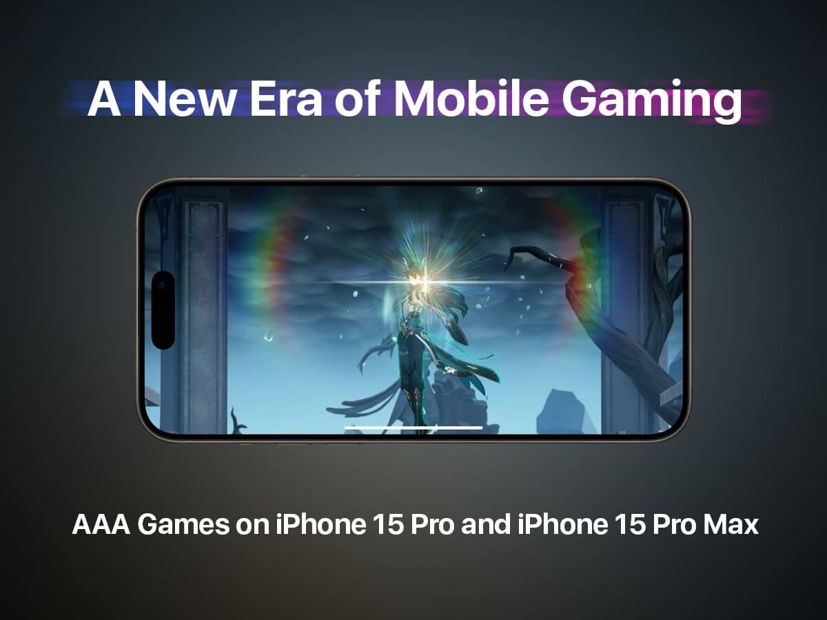 A New Era of Mobile Gaming: AAA Games on iPhone 15 Pro and iPhone 15 Pro Max