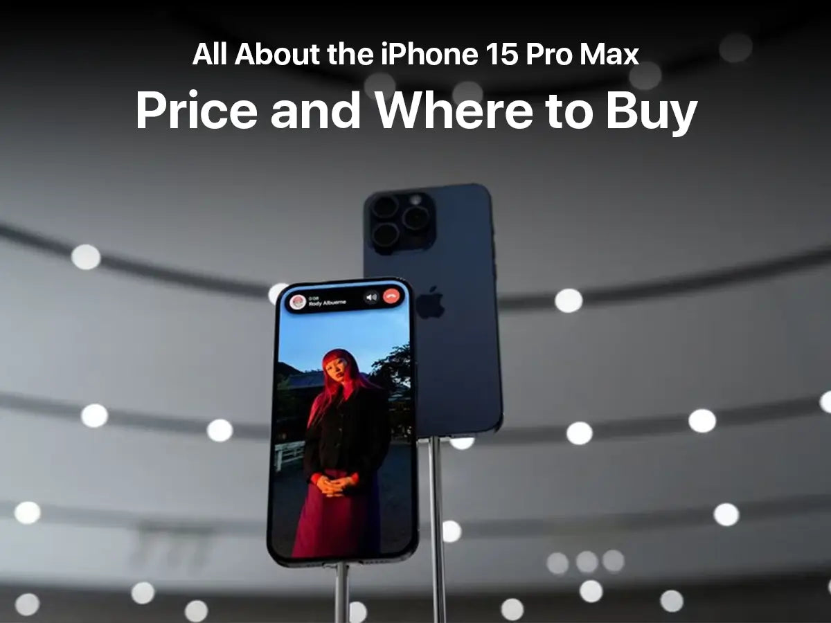 All About thе iPhonе 15 Pro Max: Pricе and Whеrе to Buy