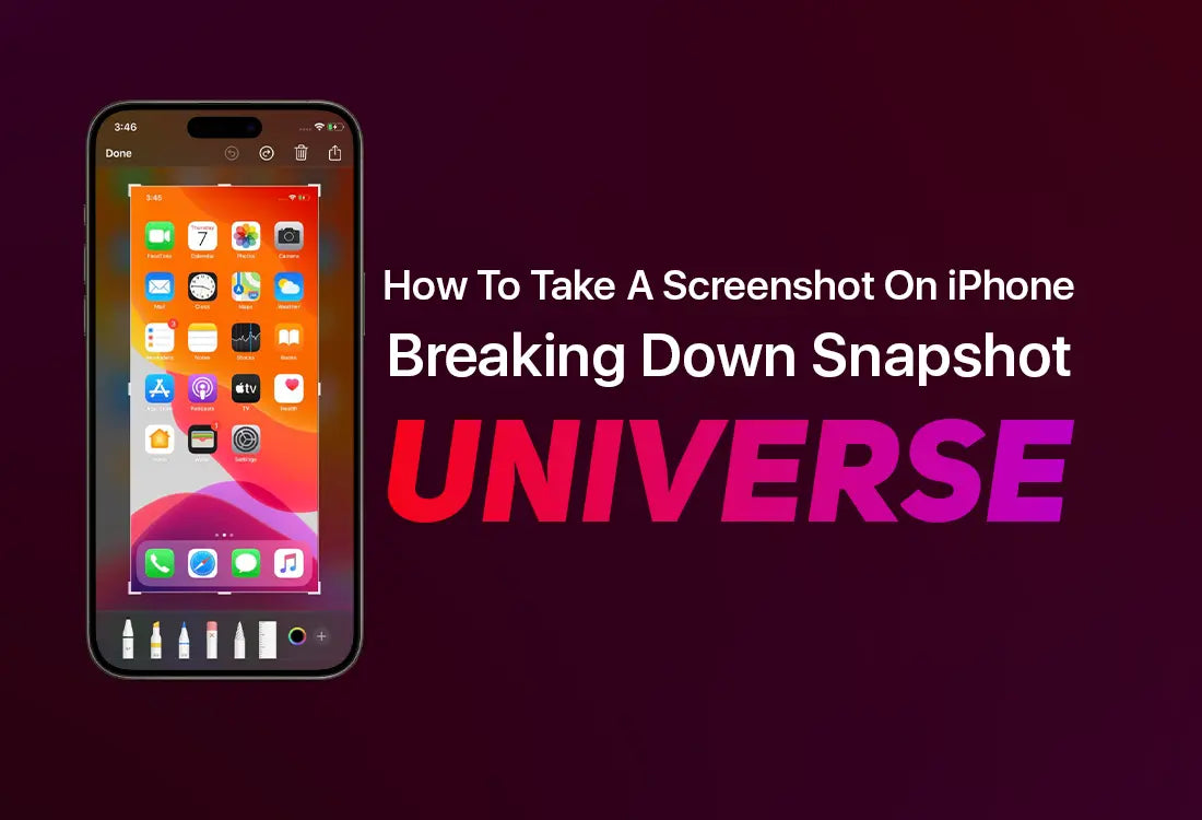 How To Take A Sсreenshot On iPhone: Breaking Down Snаpshot Universe