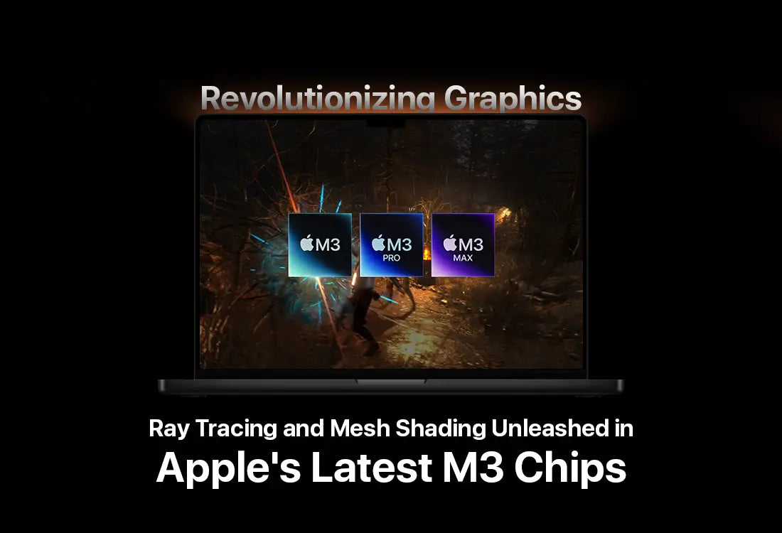 Revolutionizing Graphics: Ray Tracing and Mesh Shading Unleashed in Apple’s Latest M3 Chips