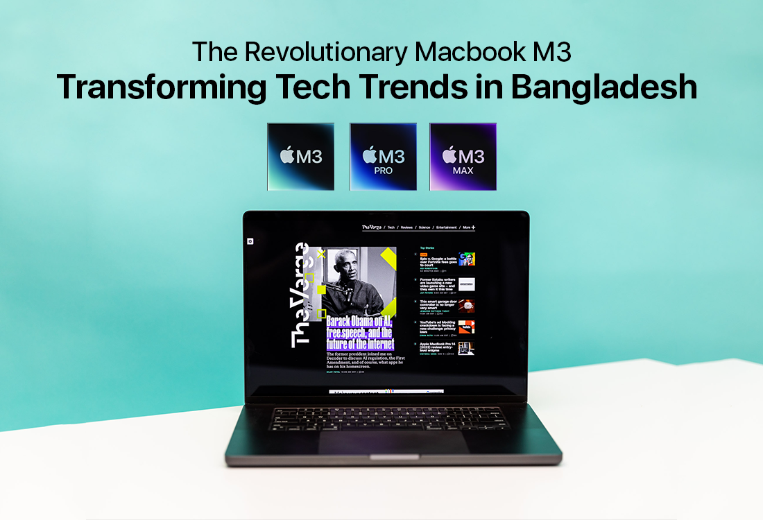 The Revolutionary Maсbook M3: Transforming Teсh Trends in Bangladesh